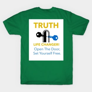 Truth Is The Key T-Shirt